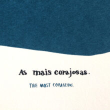 As Mais Corajosas / The Most Courageous - Image 2